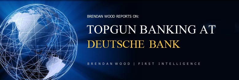 Brendan Wood Reports On: Top Gun Banking